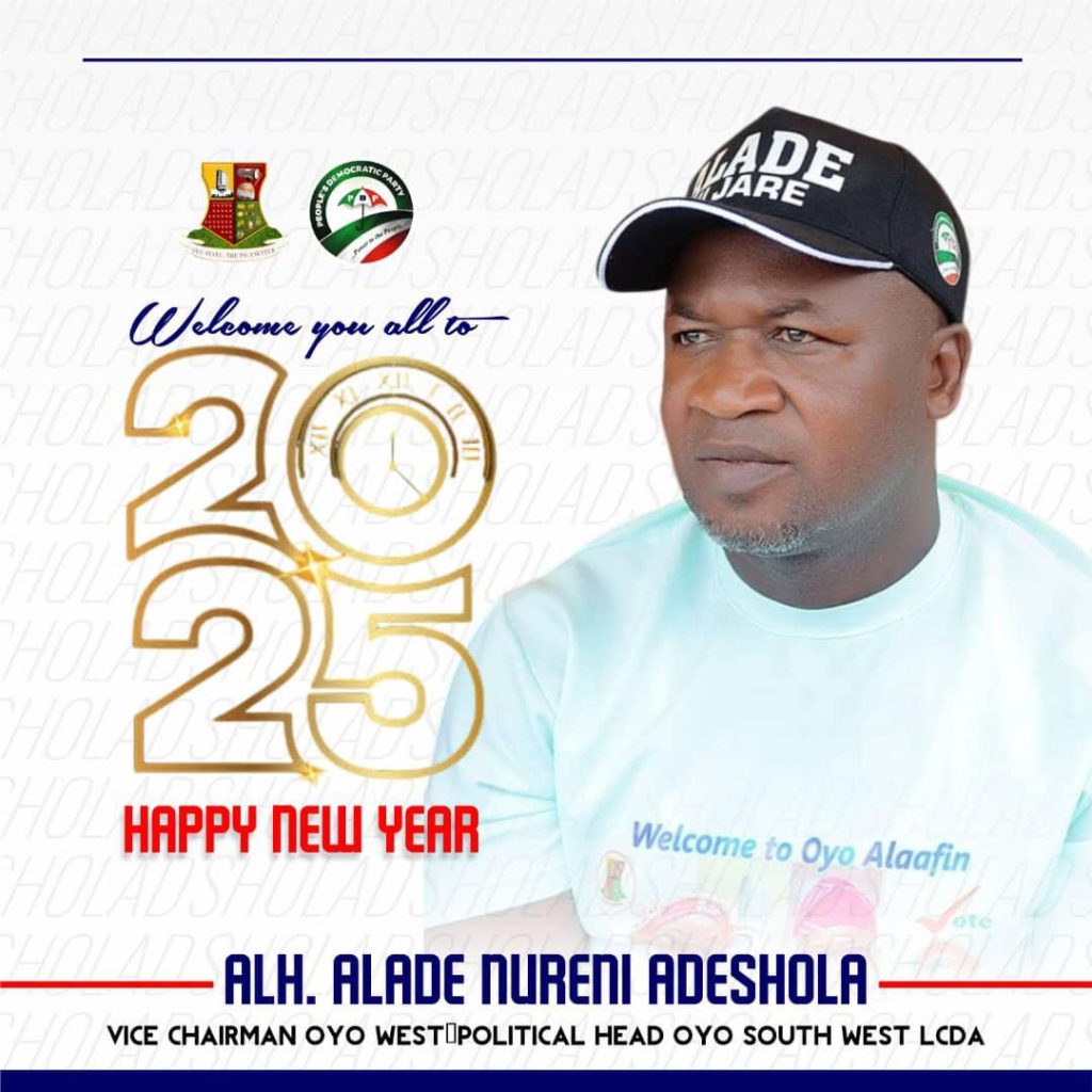 2025; New Year’s Greetings and Hope for Oyo Southwest LCDA: A Message from Hon. Nureni Alade