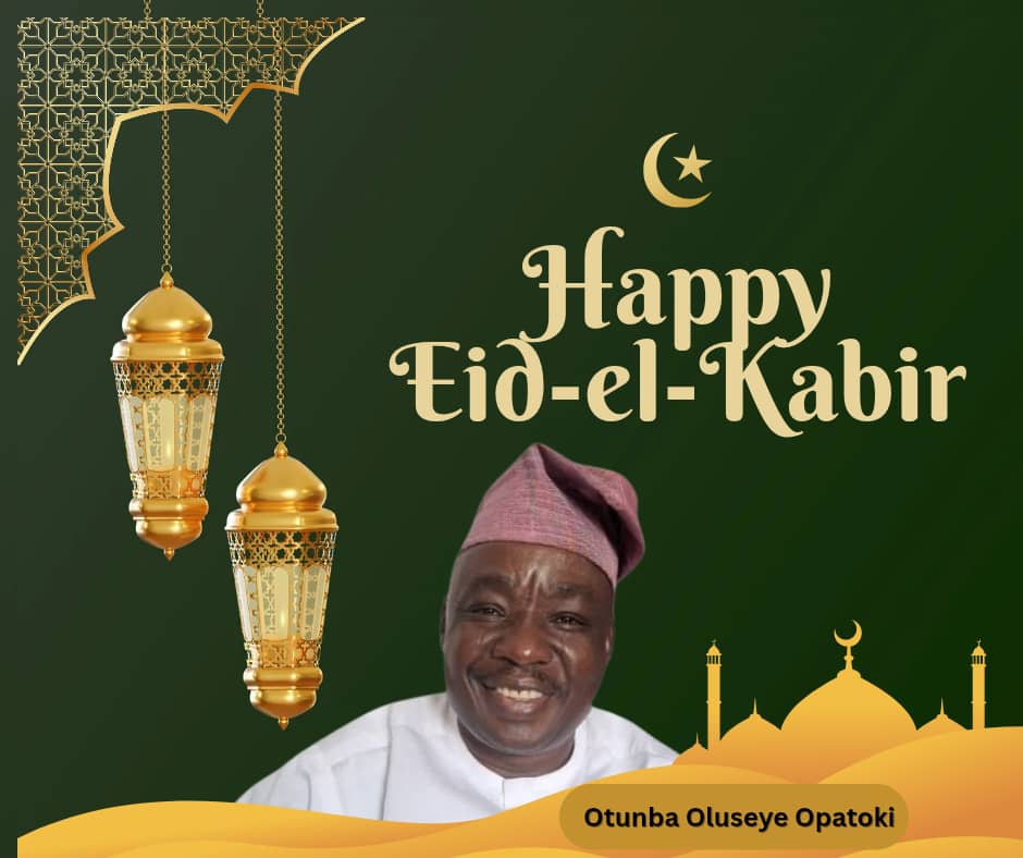 PDP Chieftain, Otunba Oluseye Opatoki, Felicitates with Muslim Faithful on Ileya Celebration