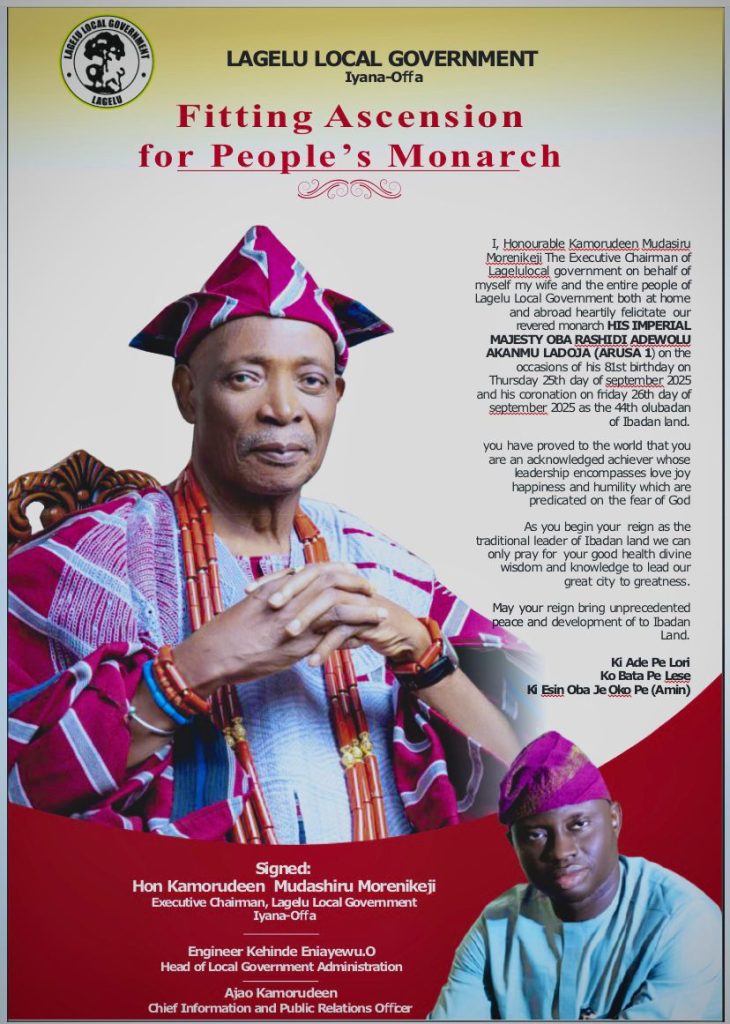 Lagelu Chairman, Hon. Kamorudeen Hails Oba Ladoja’s Ascension as 44th Olubadan