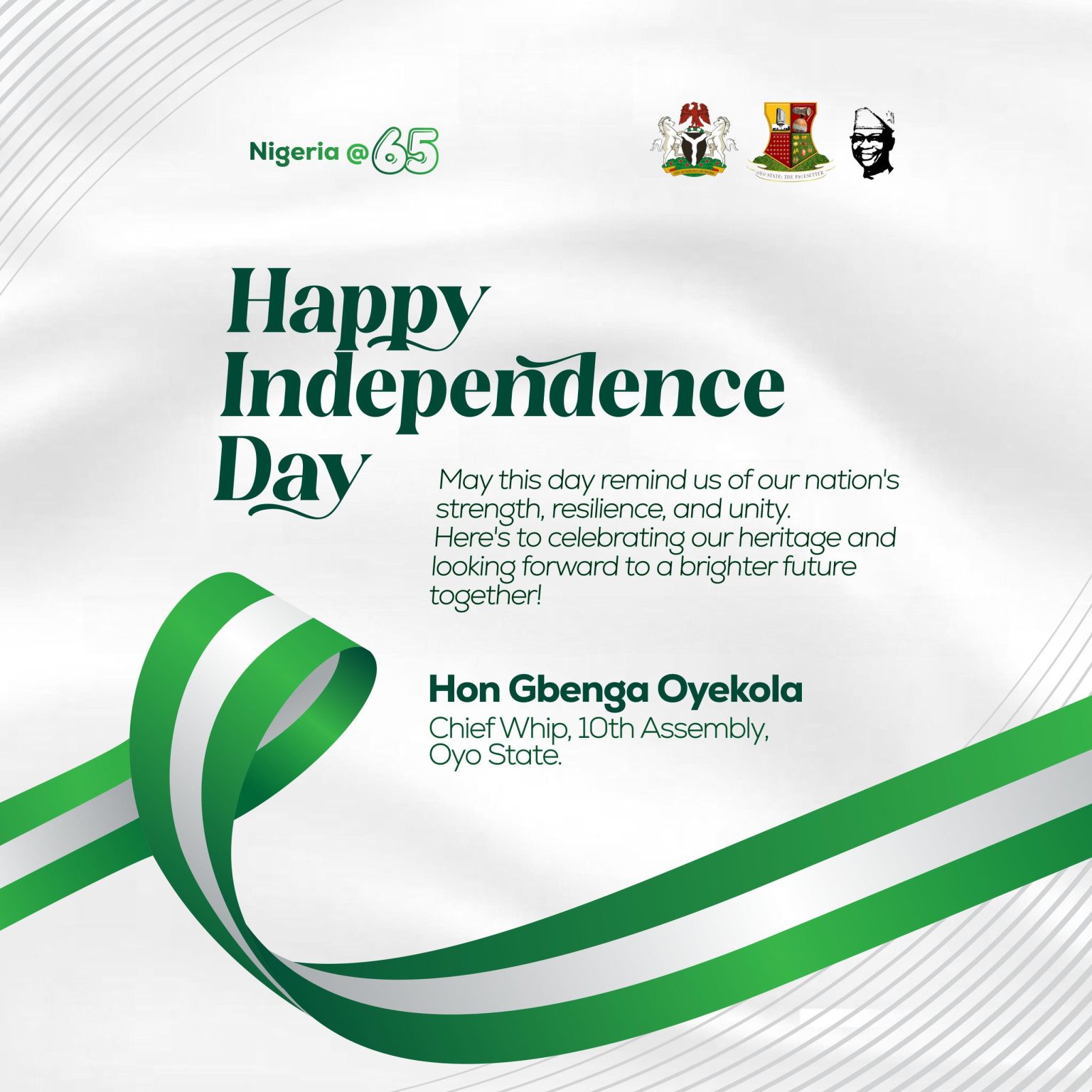 Independence Day: Oyo Assembly Chief Whip, Hon. Gbenga Oyekola Celebrates Nigeria @65