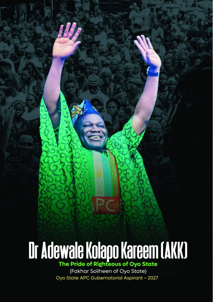 Oyo 2027: I Hear You, My People, I Will Be Home Soon —Dr. Adewale Kolapo Kareem (AKK)