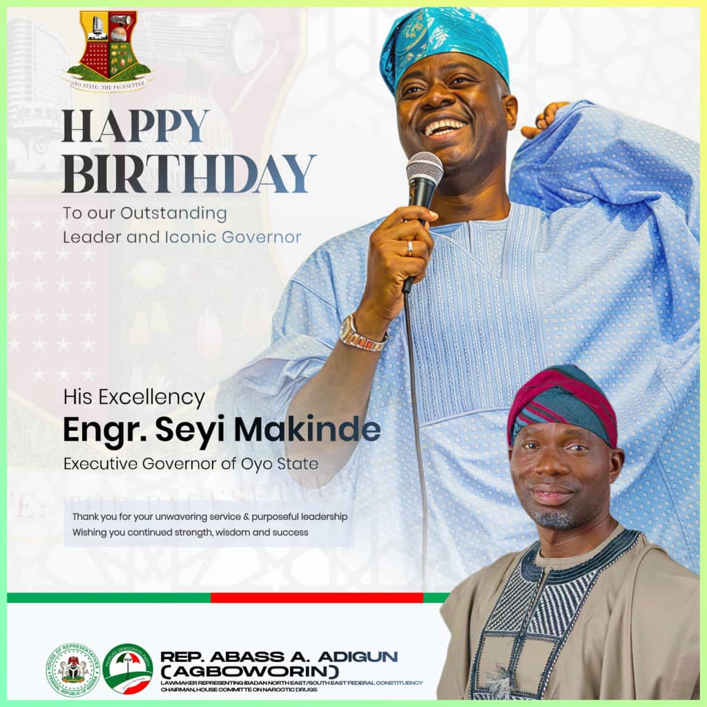 Agboworin Celebrates Makinde On Birthday Anniversary, Describes Him As Outstanding Leader, Iconic Governor