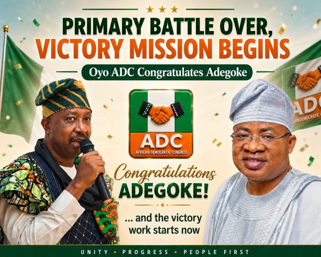 Primary Battle Ends, Victory Mission Begins; Oyo ADC Congratulates Oloye Adegoke